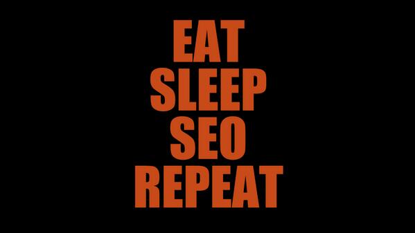Eat Sleep SEO Repeat